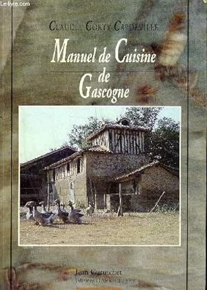 Bild des Verkufers fr MANUEL DE CUISINE DE GASCOGNE. zum Verkauf von Le-Livre