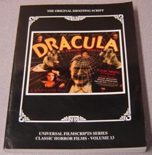 Bild des Verkufers fr Dracula: The Original 1931 Shooting Script (Universal Filmscripts Series: Classic Horror Films, Volume 13) zum Verkauf von Books of Paradise