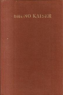 Festschrift für Bruno Kaiser anläßlich des 70. Geburtstages am 5. Februar 1981. Hrsg. von der Pir...