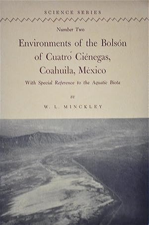 Seller image for Environments of the Bolsn of Cuatro Cinegas, Coahuila, Mxico With Special Reference to the Aquatic Biota for sale by Casa Camino Real