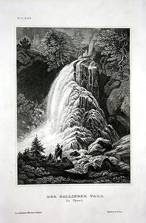"Der Gollinger Fall in Tyrol" - Gollinger Wasserfall water fall Tirol engraving