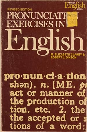 Bild des Verkufers fr PRONUNCIATION EXERCICES IN ENGLISH Including Drills for the Correction of Faulty Accent and Intonation.: zum Verkauf von Bergoglio Libri d'Epoca