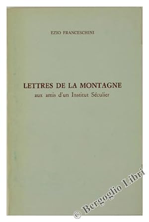 Immagine del venditore per LETTRES DE LA MONTAGNE aux amis d'un Institut Sculier.: venduto da Bergoglio Libri d'Epoca