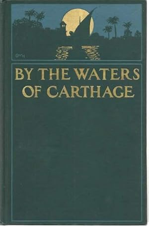 Image du vendeur pour By the Waters of Carthage mis en vente par Lincbook