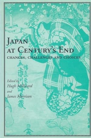 Japan at Century's End Changes, Challenges and Choices