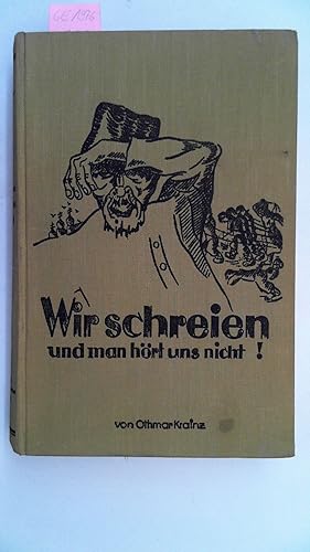 Immagine del venditore per Wir schreien und man hrt uns nicht! Ruland ohne Maske venduto da Antiquariat Maiwald