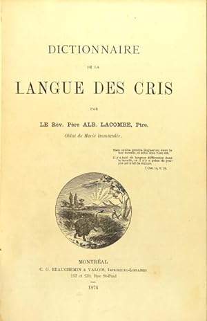 Seller image for Dictionnaire de la langue des Cris for sale by Rulon-Miller Books (ABAA / ILAB)
