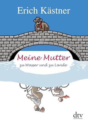 Bild des Verkufers fr Meine Mutter zu Wasser und zu Lande: Geschichten, Gedichte, Briefe (dtv Literatur) : Geschichten, Gedichte, Briefe zum Verkauf von AHA-BUCH