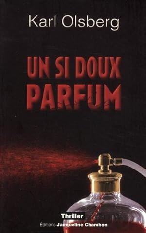 Imagen del vendedor de Un si doux parfum a la venta por Chapitre.com : livres et presse ancienne