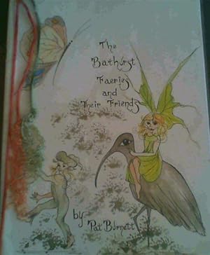The Bathurst Faeries and Their Friends