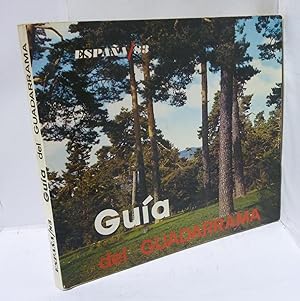 Seller image for GUIA DEL GUADARRAMA. ESPAA/83 for sale by LIBRERIA  SANZ
