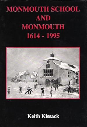 Bild des Verkufers fr Monmouth School and Monmouth 1614-1995. zum Verkauf von Deeside Books