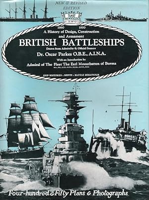 British Battleships: A History of Design, Construction and Armament.