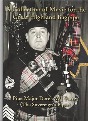 A Collection of Music for the Great Highland Bagpipe.