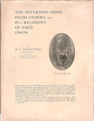 Bild des Verkufers fr The Inverness Shire Highlanders, or 97th Regiment Of Foot: 1794-1796. zum Verkauf von Deeside Books