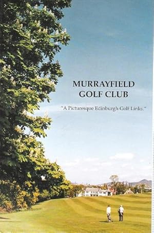 Image du vendeur pour Murrayfield Golf Club " A Picturesque Edinburgh Golf Links." mis en vente par Deeside Books