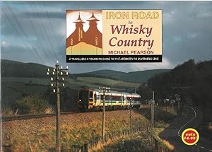 Iron Road to Whisky Country