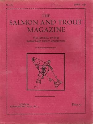 The Salmon and Trout Magazine: Number 83.