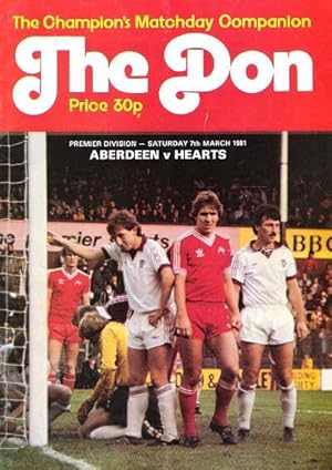 The Don Matchday Magazine. Aberdeen v. Hearts, Premier Division Saturday 7th March 1981.