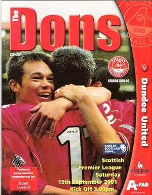 The Dons. Official matchday magazine. Scottish Premier League, Aberdeen v. Dundee, Saturday 15th ...