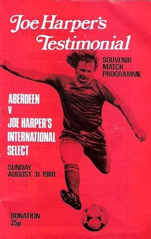 Joe Harper's Testimonial: Aberdeen v. Joe Harper's International Select, Sun 31 August 1980.