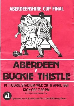 Aberdeenshire Cup Final Aberdeen v. Buckie Thistle. Pittodrie Stadium Wednesday 29th April 1981.