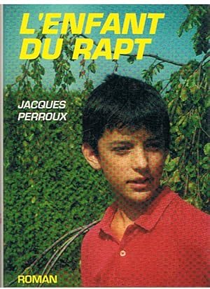 Bild des Verkufers fr L'enfant du Rapt zum Verkauf von Joie de Livre