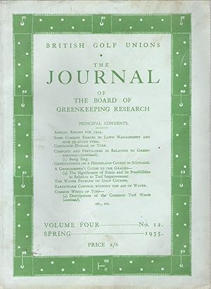 British Golf Unions: The Journal of the Board of Greenkeeping Research, Volume IV, number 12.