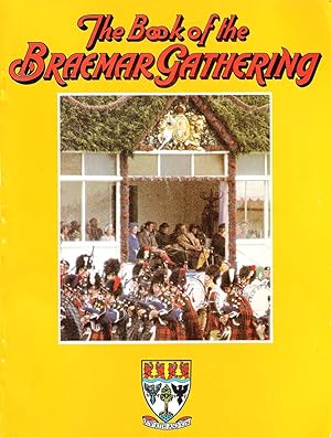 The Book of the Braemar Gathering, 1984.