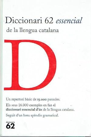 Diccionari 62 essencial de la llengua catalana.