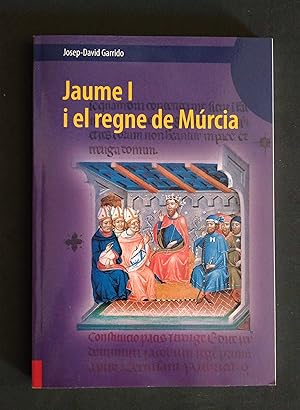 Jaume I i el regne de Múrcia