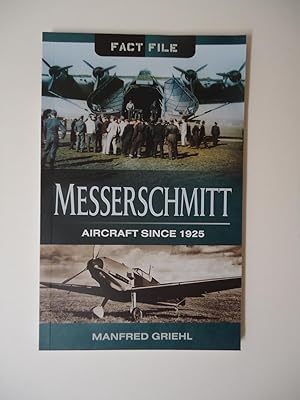 MESSERSCHMITT AIRCRAFT SINCE 1925