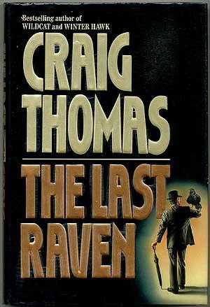 Seller image for The Last Raven for sale by Between the Covers-Rare Books, Inc. ABAA