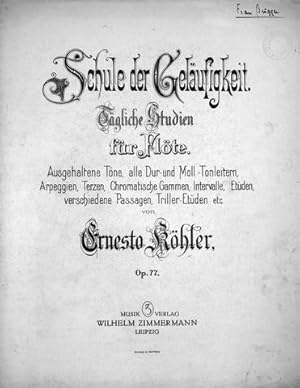 Schule der Geläufigkeit. Tägliche Studien für Flöte. Op. 77