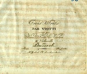 Trois trios [A, d, D] par Viotti arrangés pour piano-forte & violon [& violoncelle] par Dusseck