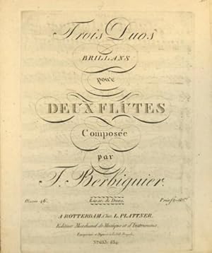 Bild des Verkufers fr [Op. 46] Trois duos brillans pour deux fltes. Oeuvre 46 zum Verkauf von Paul van Kuik Antiquarian Music