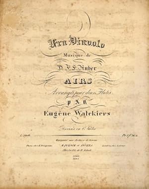 Bild des Verkufers fr Fra Diavolo. Musique de D.F.E. Auber. Airs arrangs pour deux fltes. 1. suite [no. 1-8] zum Verkauf von Paul van Kuik Antiquarian Music