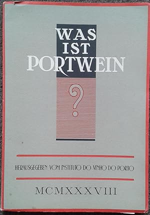 Bild des Verkufers fr WAS IST PORTWEIN. zum Verkauf von Graham York Rare Books ABA ILAB