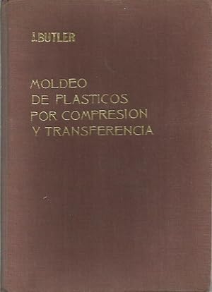 MOLDEO DE PLASTICOS POR COMPRESION Y TRANSFERENCIA