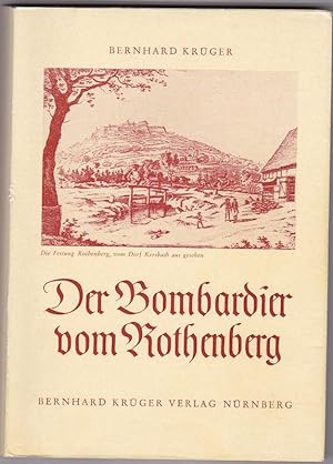 Seller image for Der Bombardier vom Rothenberg for sale by Versandantiquariat Karin Dykes
