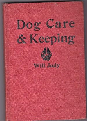Seller image for Dog Care & Keeping for sale by Versandantiquariat Karin Dykes