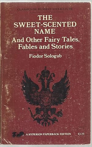 Seller image for The Sweet-Scented Name, And Other Fairy Tales, Fables and Stories for sale by Sabra Books