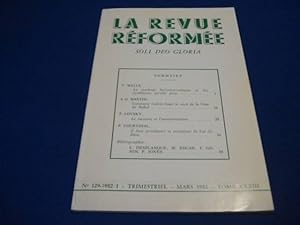 La Revue Réformée. N°129 -1982 /1 . Tome XXXIII