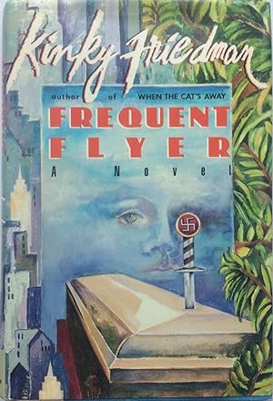 Frequent Flyer (Kinky Friedman Novels)