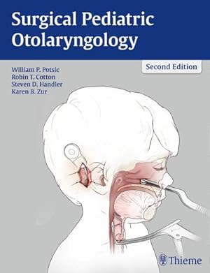 Seller image for Surgical Pediatric Otolaryngology for sale by AHA-BUCH GmbH