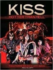 Seller image for Kiss: Hotter Than Hell for sale by North American Rarities