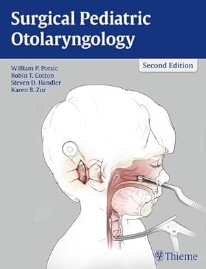 Seller image for Surgical Pediatric Otolaryngology for sale by BuchWeltWeit Ludwig Meier e.K.
