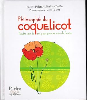 Philosophie du coquelicot, prendre soin de soi pour prendre soin de l'autre