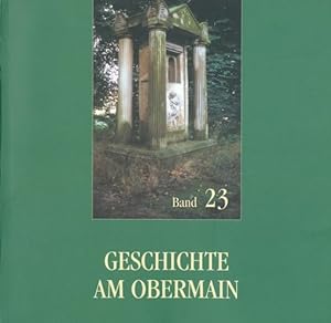Bild des Verkufers fr GESCHICHTE AM OBERMAIN, BAND 23. CHW-Jahrbuch 2001/02. zum Verkauf von ANTIQUARIAT ERDLEN