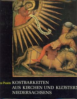 Bild des Verkufers fr Kostbarkeiten aus Kirchen und Klstern Niedersachsens zum Verkauf von Antiquariaat Parnassos vof